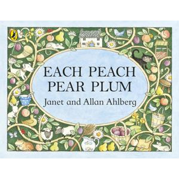 Each Peach Pear Plum - Janet Ahlberg, Allan Ahlberg | Karta-nauczyciela.org