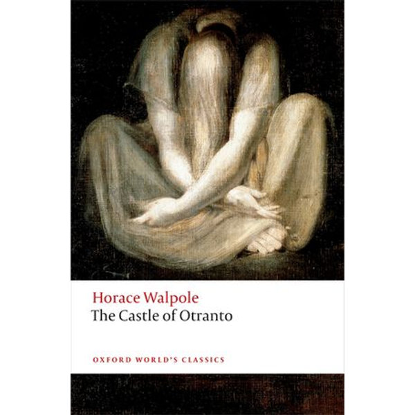 The Castle of Otranto - Horace Walpole, Nick Groom (Editor) | Karta-nauczyciela.org