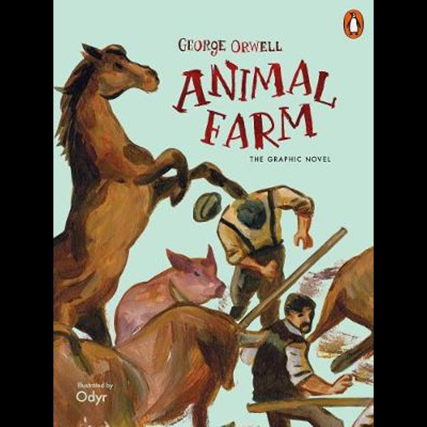 Animal Farm, The Graphic Novel by George Orwell | 9780241391853 | Booktopia