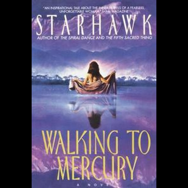 Walking to Mercury - Starhawk | Karta-nauczyciela.org