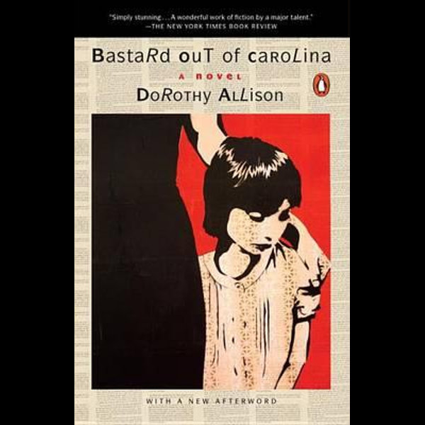 Bastard Out Of Carolina By Dorothy Allison Booktopia
