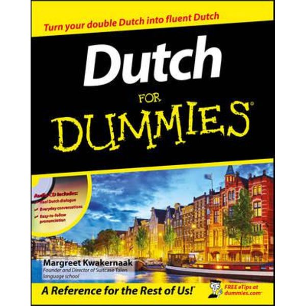 Dutch For Dummies, For Dummies by Margreet Kwakernaak ...