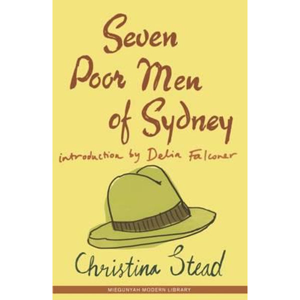 Seven Poor Men of Sydney - Christina Stead | 2020-eala-conference.org