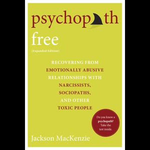 Psychopath Free (Expanded Edition) - Jackson MacKenzie | Karta-nauczyciela.org