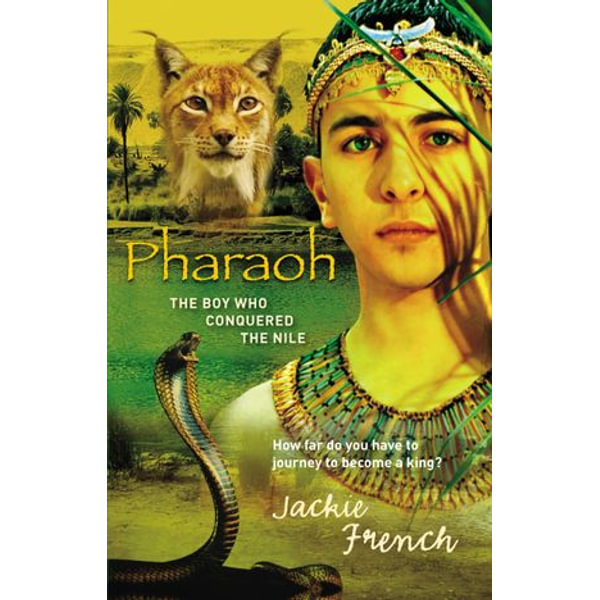 Pharaoh - Jackie French | 2020-eala-conference.org