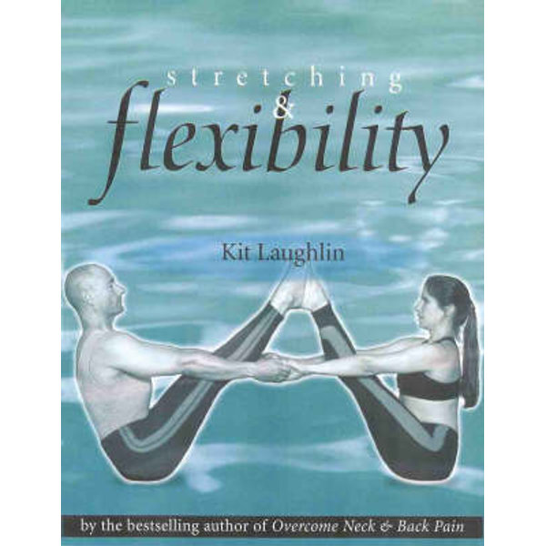Stretching and Flexibility by Kit Laughlin, 9780731806027