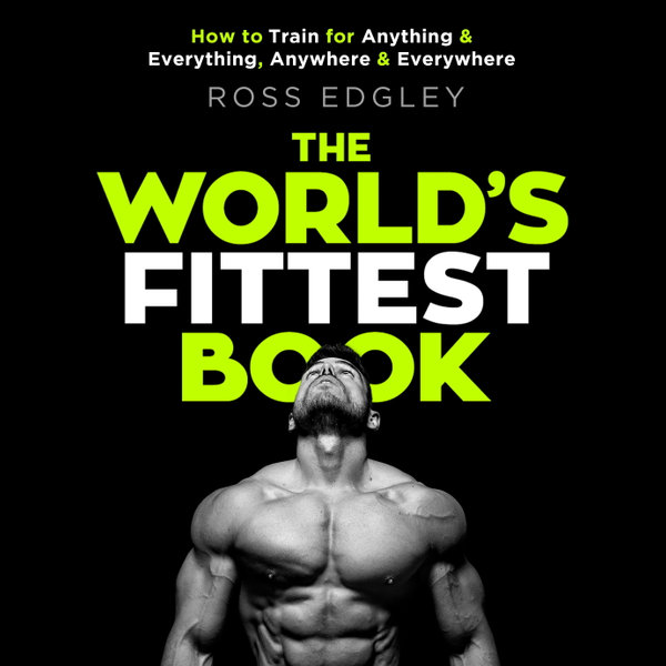 The World's Fittest Book - Ross Edgley | 2020-eala-conference.org