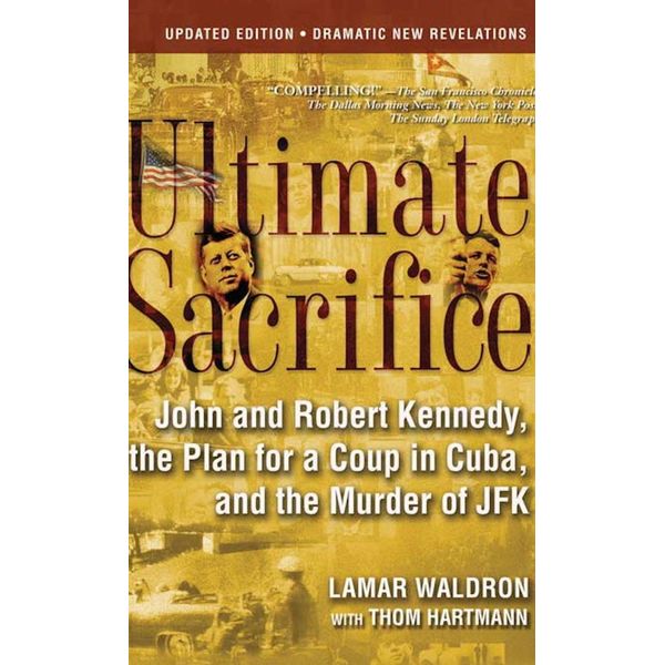 Ultimate Sacrifice - Lamar Waldron, Thom Hartmann | Karta-nauczyciela.org