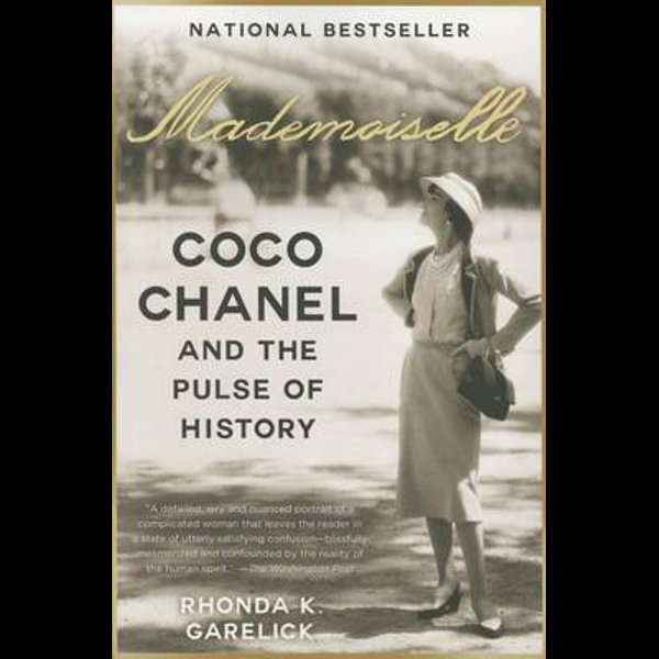 Book Review: 'Mademoiselle: Coco Chanel and the Pulse of History' by Rhonda  K. Garelick - WSJ