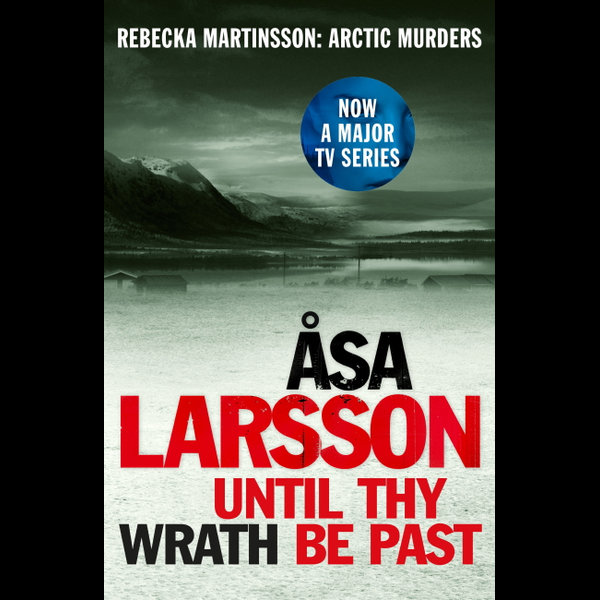 Until Thy Wrath Be Past - Åsa Larsson, Laurie Thompson (Translator) | Karta-nauczyciela.org