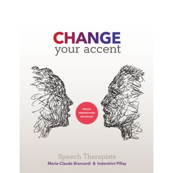Change Your Accent - Marie-Claude Biancardi, Indershini Pillay | Karta-nauczyciela.org