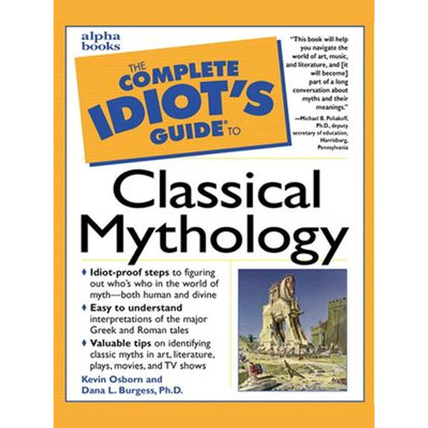 The Complete Idiot's Guide to Classical Mythology - Kevin Osborn | Karta-nauczyciela.org