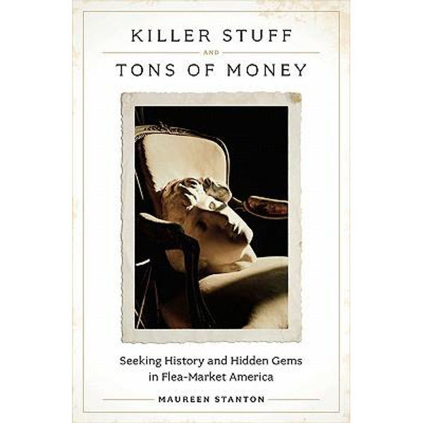 Killer Stuff and Tons of Money - Maureen Stanton | 2020-eala-conference.org