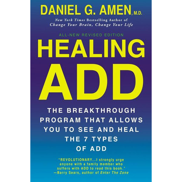 Healing ADD Revised Edition - Daniel G. Amen | 2020-eala-conference.org