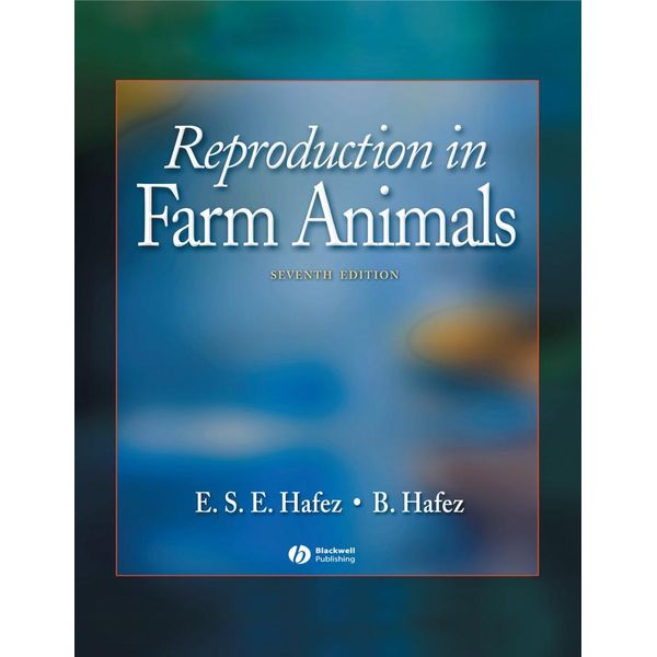 Reproduction in Farm Animals eBook by E. S. E. Hafez | 9781118710289 |  Booktopia