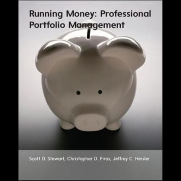 Running Money Professional Portfolio Management Custom 1st Edition By Scott Stewart 9781308251264 Booktopia