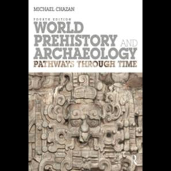 World Prehistory and Archaeology - Michael Chazan | 2020-eala-conference.org