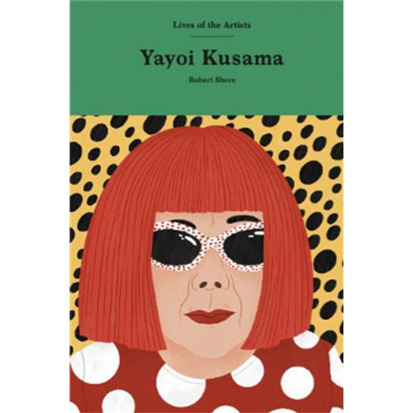 Yayoi Kusama: a new book about her life by Robert Shore – A Shaded View on  Fashion