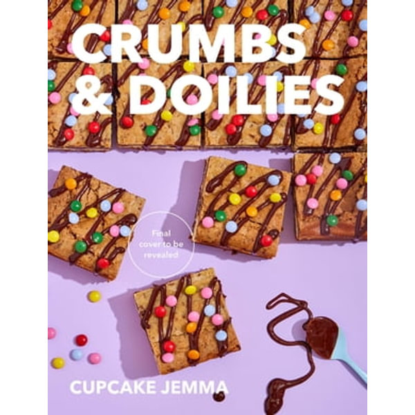 The Crumbs & Doilies Recipe Book