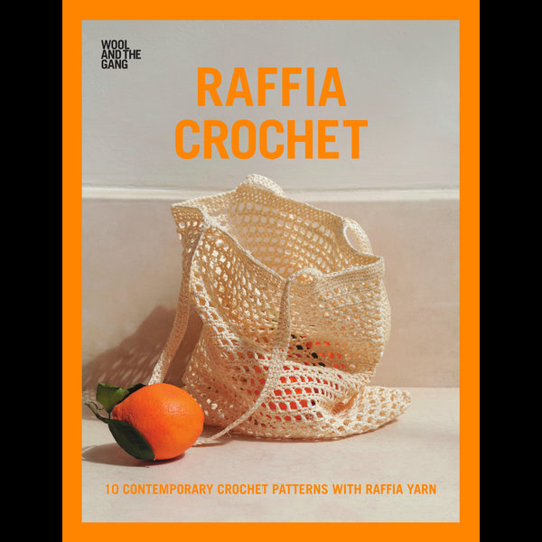 Raffia Crochet - Wool and the Gang | 2020-eala-conference.org