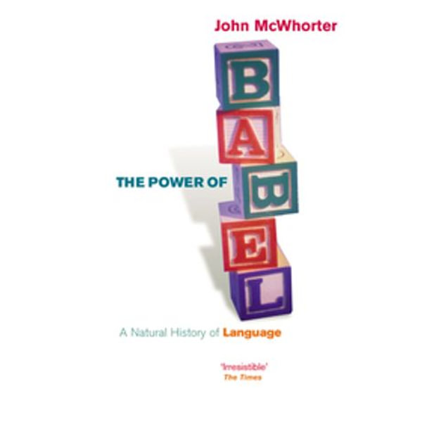 The Power Of Babel - John McWhorter | 2020-eala-conference.org