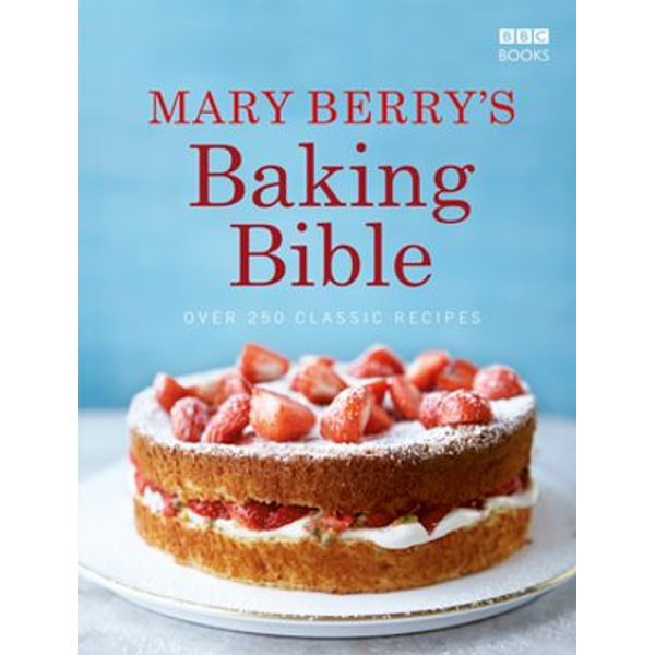 Mary Berry's Baking Bible - Mary Berry | 2020-eala-conference.org