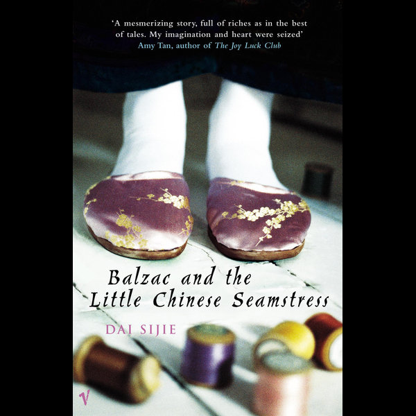 Balzac and the Little Chinese Seamstress - Dai Sijie | 2020-eala-conference.org