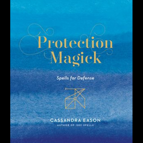Protection Magick - Cassandra Eason | Karta-nauczyciela.org