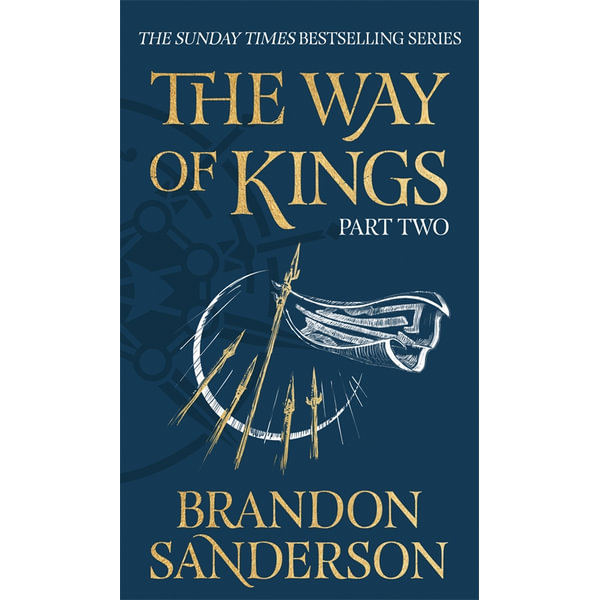 The Way Of Kings Part Two The Stormlight Archive Book One By Brandon Sanderson Booktopia