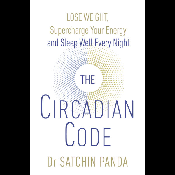 The Circadian Code - Dr. Satchin Panda | 2020-eala-conference.org