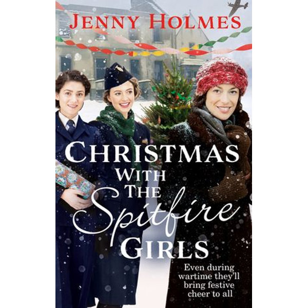 Christmas with the Spitfire Girls - Jenny Holmes | Karta-nauczyciela.org