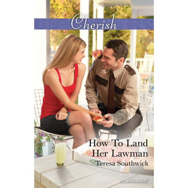 How To Land Her Lawman - Teresa Southwick | Karta-nauczyciela.org