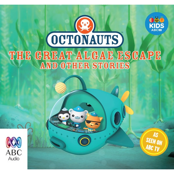 Octonauts : The Great Algae Escape And Other Stories, 4 Audio CDs Included  Audio CD (Audio CD) by Authors Various | 9781489380531 | Booktopia