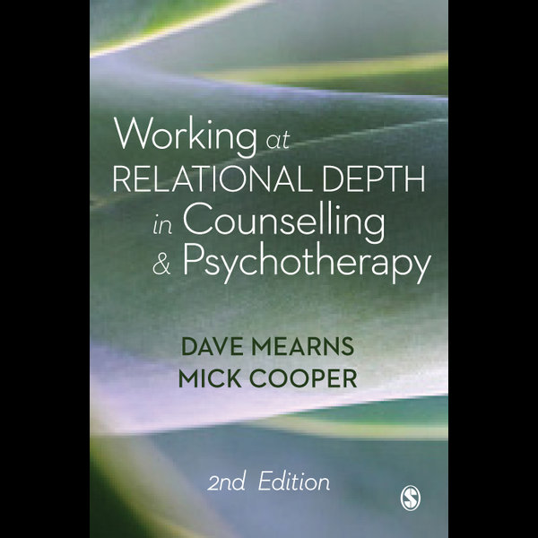 Working at Relational Depth in Counselling and Psychotherapy - Dave Mearns, Mick Cooper | Karta-nauczyciela.org