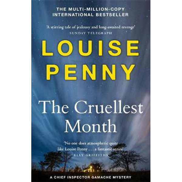 The Cruelest Month by Louise Penny (#3 Armand Gamache) – kat loves books