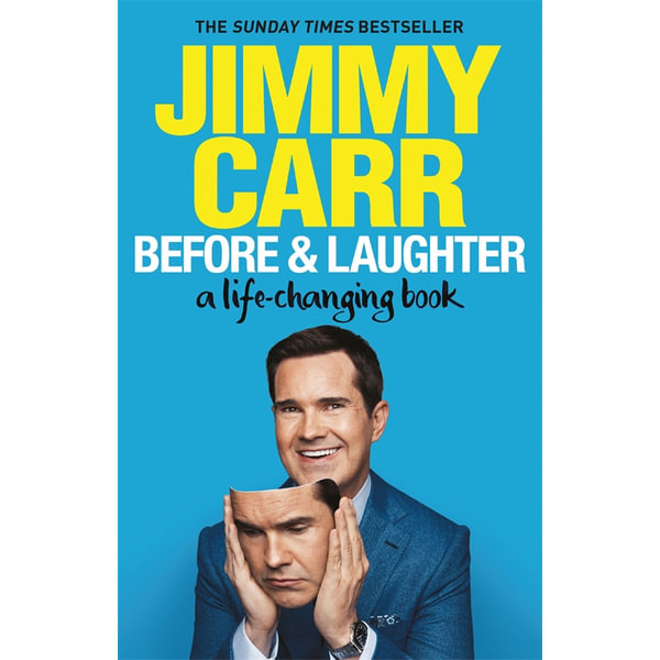 Before & by Jimmy Carr | 9781529413113 | Booktopia
