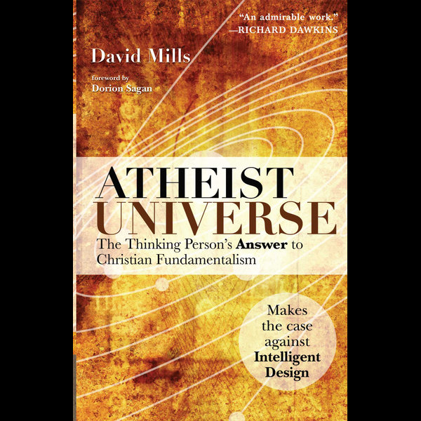Atheist Universe The Thinking Persons Answer To Christian Fundamentalism Download Free Ebook