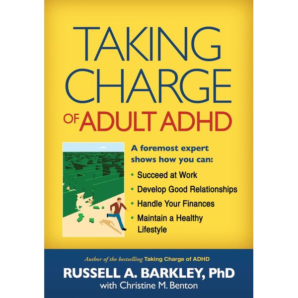 Taking Charge of Adult ADHD - Christine M. Benton | 2020-eala-conference.org