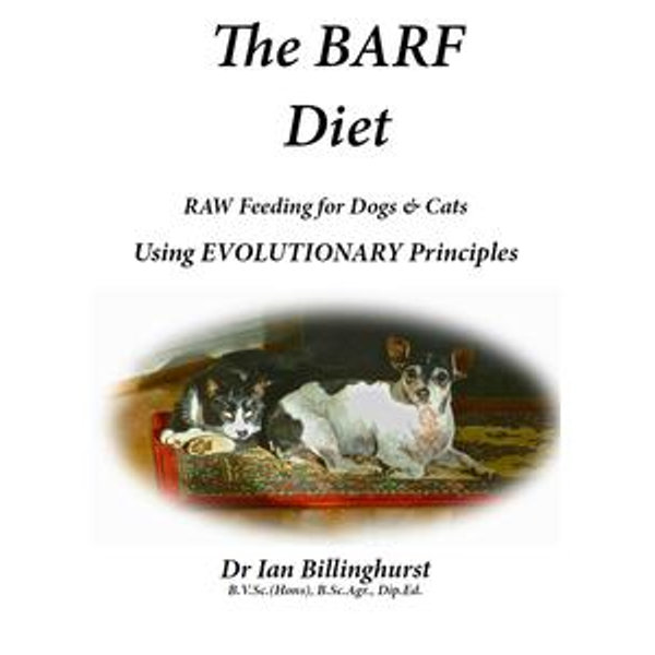 The Barf Diet - Ian Billinghurst | Karta-nauczyciela.org