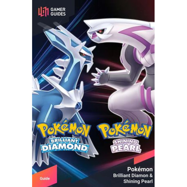 Pokemon: Brilliant Diamond & Shining Pearl - Strategy Guide eBook by  GamerGuides.com - EPUB Book