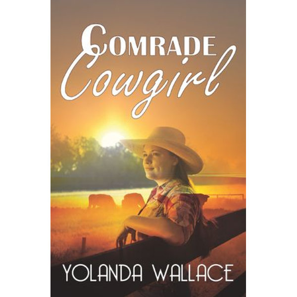 Comrade Cowgirl - Yolanda Wallace | 2020-eala-conference.org