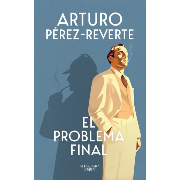 El problema final / The Final Problem by Arturo Pérez-Reverte:  9781644739082