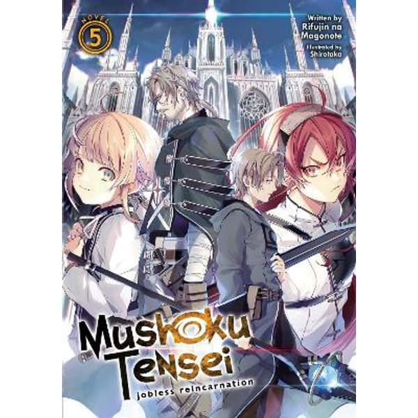 Mushoku Tensei: Jobless Reincarnation (Light Novel) Vol. 26 by Rifujin Na  Magonote: 9798888434352 | : Books