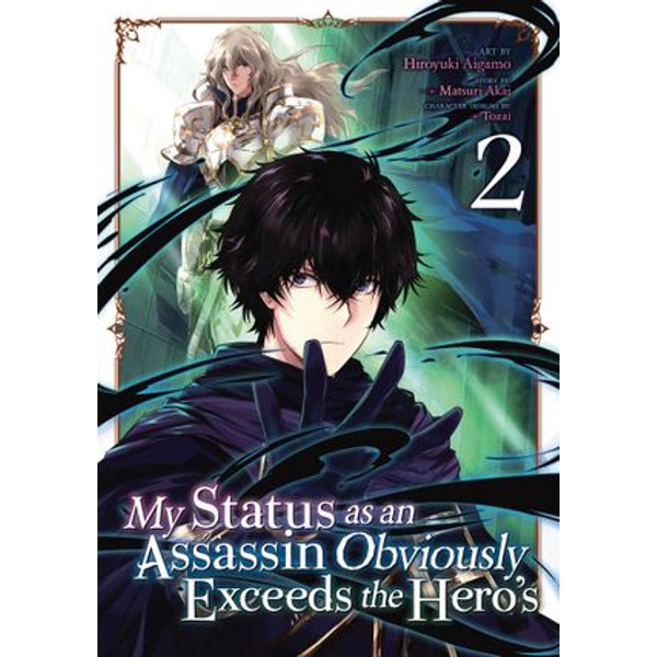 My Status as an Assassin Obviously Exceeds the Hero's (Manga) Vol. 2 - Matsuri Akai, Hiroyuki Aigamo | Karta-nauczyciela.org