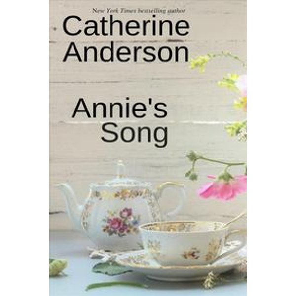 Annie's Song - Catherine Anderson | Karta-nauczyciela.org