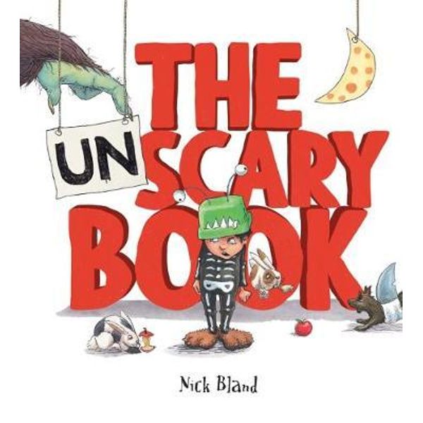 The Unscary Book By Nick Bland Booktopia