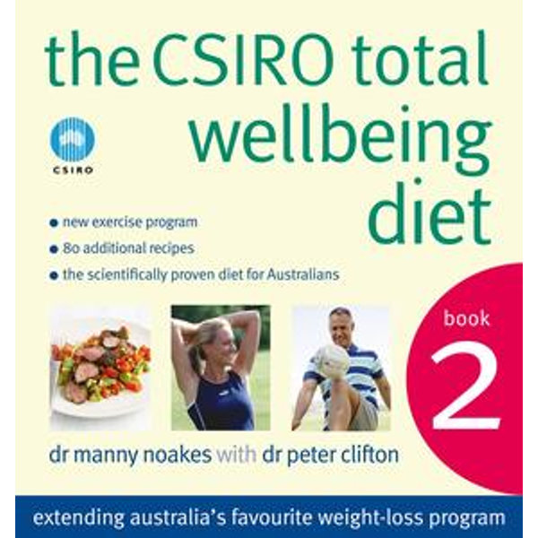 The CSIRO Total Wellbeing Diet Book 2 - Peter Clifton, Manny Noakes | Karta-nauczyciela.org