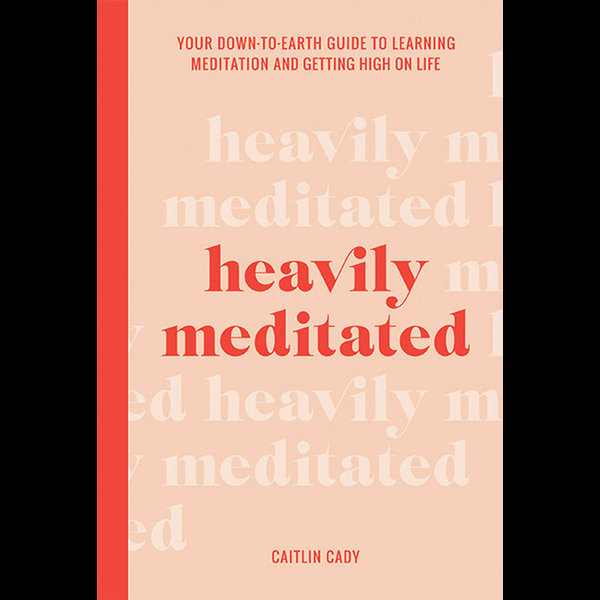 Heavily Meditated - Caitlin Cady | Karta-nauczyciela.org