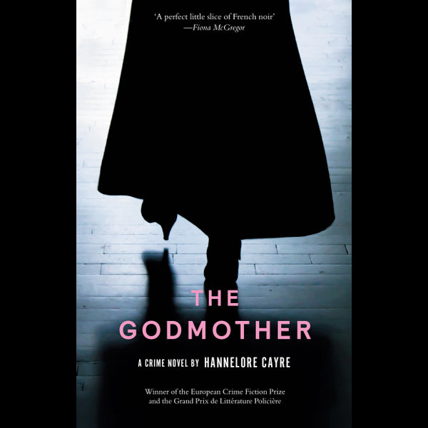 The Godmother - Hannelore Cayre, Stephanie Smee (Translator) | Karta-nauczyciela.org