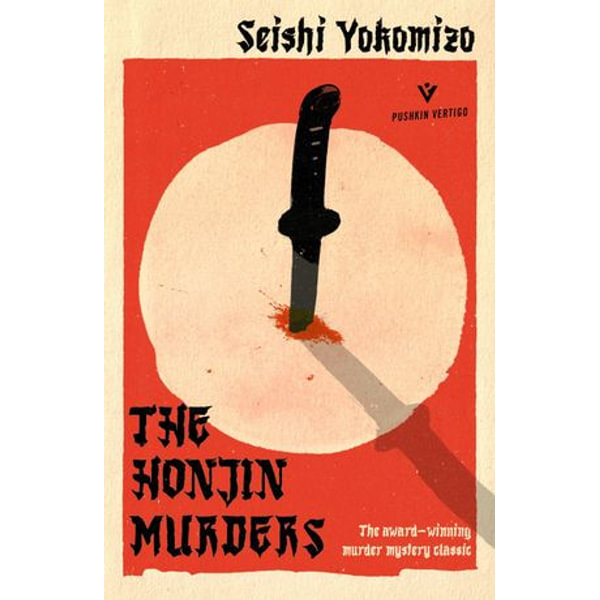 The Honjin Murders - Seishi Yokomizo, Louise Heal Kawai (Translator) | 2020-eala-conference.org